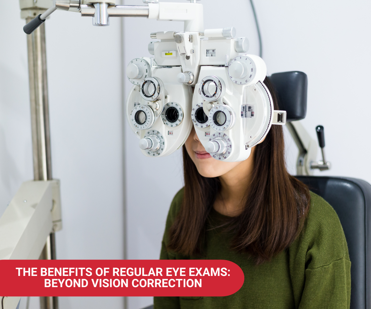 The Benefits of Regular Eye Exams: Beyond Vision Correction